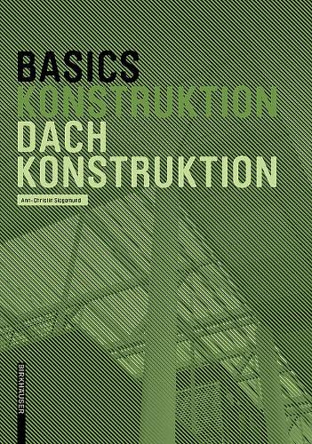 [object Object] «Basics Dachkonstruktion», автор Анн-Кристин Зигемунд - фото №1