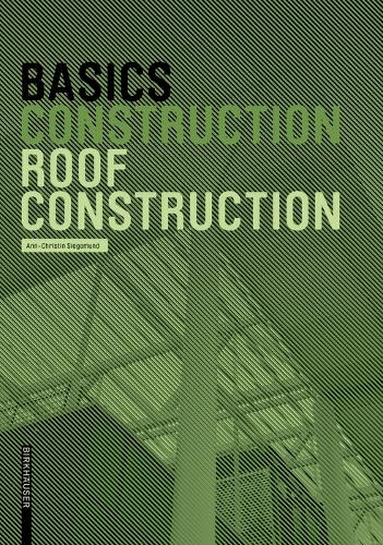 Паперова книга «Basics Roof Construction», автор Енн-Крістін Зіґемунд - фото №1