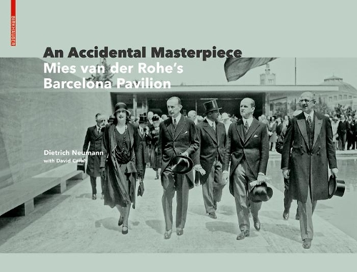 Паперова книга «An Accidental Masterpiece: Mies van der Rohe's Barcelona Pavilion», автор Дітріх Нойман - фото №1
