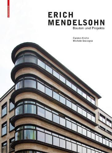Паперова книга «Erich Mendelsohn: Bauten und Projekte», авторів Карстен Крон, Мікеле Ставанья - фото №1