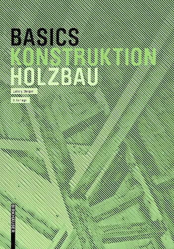 Паперова книга «Basics Holzbau», автор Людвіг Штайгер - фото №1