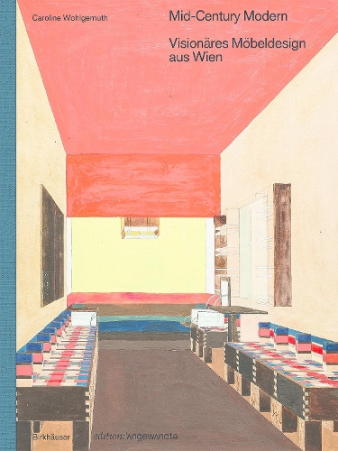 Бумажная книга «Mid-Century Modern – Visionäres Möbeldesign aus Wien», автор Каролина Вольгемут - фото №1