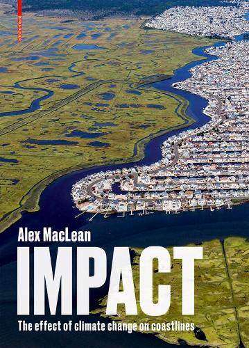 Паперова книга «Impact: The effect of climate change on coastlines», автор Алекс Маклін - фото №1