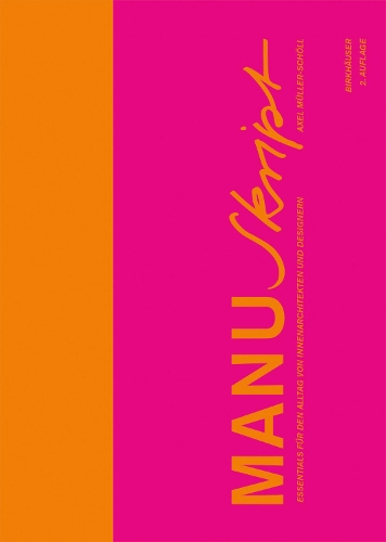Бумажная книга «Manuskript: Essentials für den Alltag von Innenarchitekten und Designern», автор Аксель Мюллер-Шёлль - фото №1