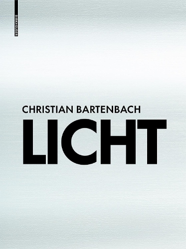 Бумажная книга «Licht: Meine Erkenntnisse», автор Кристиан Бартенбах - фото №1