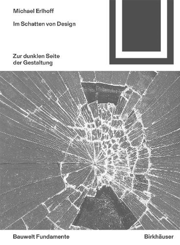 Бумажная книга «Im Schatten von Design: Zur dunklen Seite der Gestaltung», автор Майкл Эрлхофф - фото №1