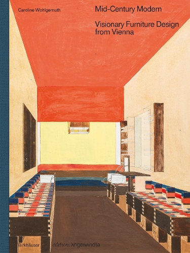 Бумажная книга «Mid-Century Modern – Visionary Furniture Design from Vienna», автор Каролина Вольгемут - фото №1