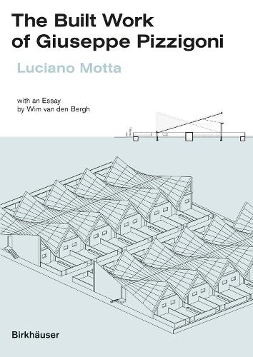 Бумажная книга «The Built Work of Giuseppe Pizzigoni», автор Лучано Мотта - фото №1