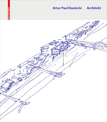Бумажная книга «Artur Paul Duniecki Architekt», авторов Артур Павел Дунецки, Отто Капфингер - фото №1
