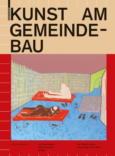 Бумажная книга «Kunst am Gemeinde–Bau – Ein Projekt für den Franz–Novy–Hof in Wien», авторов Флора Цимметер, Ян Свенунгссон - фото №1