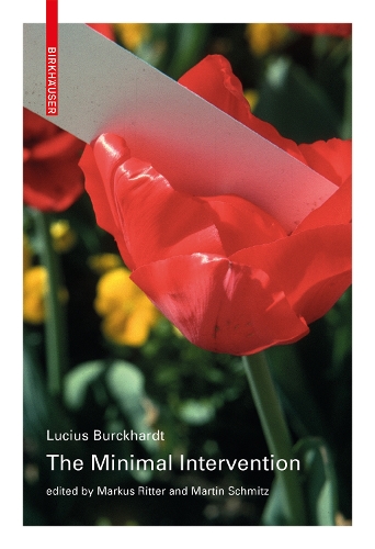 Паперова книга «The Minimal Intervention», автор Люціус Буркхардт - фото №1