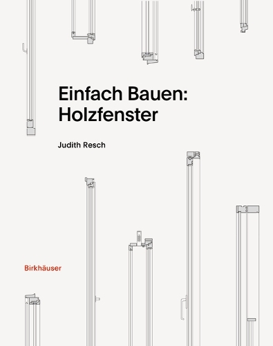 Бумажная книга «Einfach Bauen: Holzfenster», автор Джудит Реш - фото №1