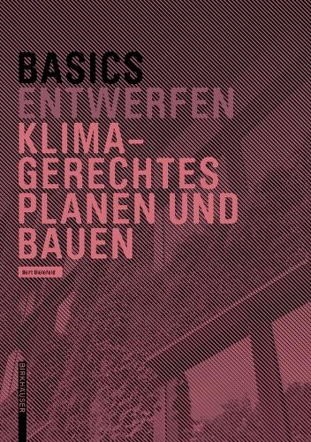 Бумажная книга «Basics Klimagerechtes Planen und Bauen», автор Берт Билефельд - фото №1