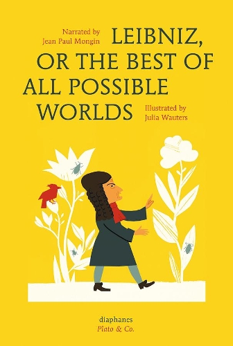 Паперова книга «Leibniz, or The Best of All Possible Worlds», авторів Жан Поль Монжен, Джордан Лі Шні, Джулія Ваутерс - фото №1