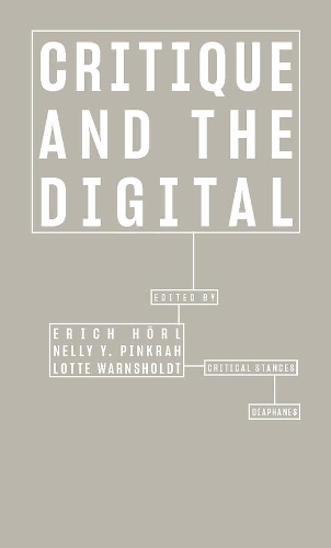 Паперова книга «Critique and the Digital», авторів Еріх Герл, Лотта Варншольдт, Неллі Й. Пінкра - фото №1