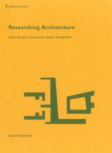 Паперова книга «Researching Architecture», авторів Андрі Гербер, Дітер Гайссбюлер, Тіна Унру - фото №1