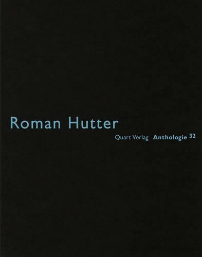 Бумажная книга «Roman Hutter: Anthologie 32», автор Хайнц Вирц - фото №1