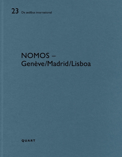 Бумажная книга «Nomos – Genève/Lisboa/Madrid: De aedibus international 23», автор Хайнц Вирц - фото №1