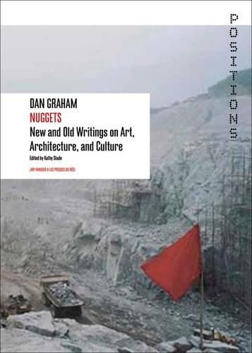 Бумажная книга «Dan Graham: Nuggets: New and Old Writing on Art, Architecture, and Culture», автор Дэн Грэм - фото №1