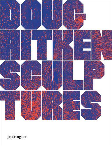 Бумажная книга «Doug Aitken: Sculptures», автор Стив Эриксон - фото №1