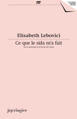 Бумажная книга «Elisabeth Lebovici: Ce que le sida m'a fait», автор Элизабет Лебовичи - фото №1