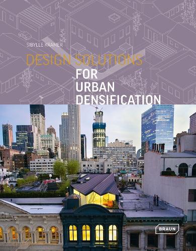 Бумажная книга «Design Solutions for Urban Densification», автор Сибилла Крамер - фото №1