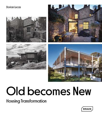 Бумажная книга «Old Becomes New: Housing Transformation», автор Дориан Лукас - фото №1