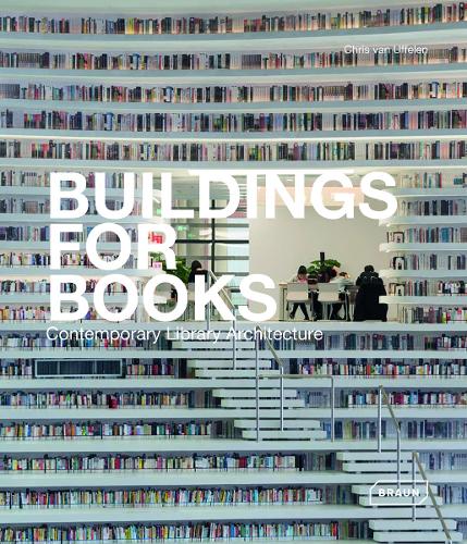Паперова книга «Buildings for Books: Contemporary Library Architecture», автор Кріс ван Уффєлєн - фото №1