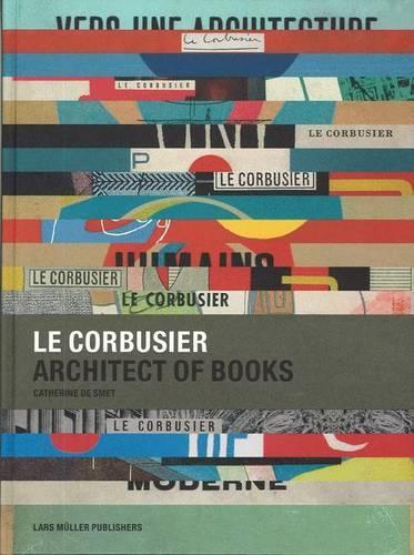 Паперова книга «Le Corbusier: Architect of Books», автор Катрін де Смет - фото №1