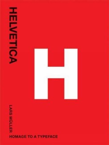 Паперова книга «Helvetica: Homage to a Typeface», автор Ларс Мюллер - фото №1