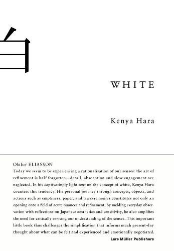 Паперова книга «White: Insights into Japanese Design Philosophy», автор Кенія Хара - фото №1