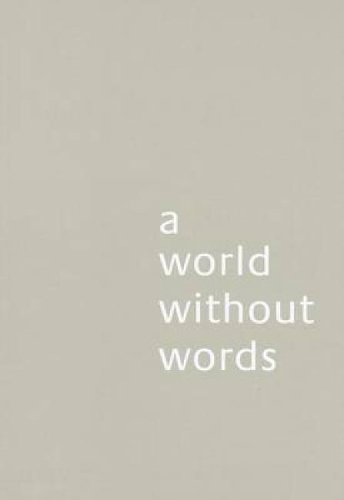 Паперова книга «A World Without Words», автор Джаспер Моррісон - фото №1
