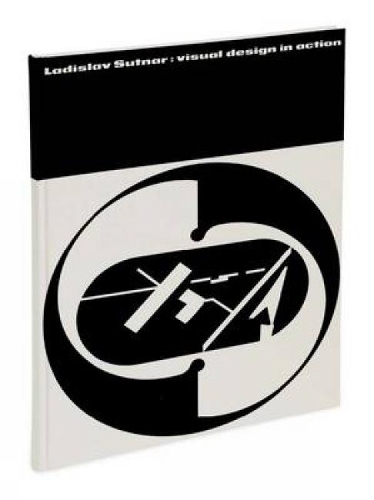 Паперова книга «Ladislav Sutnar - Visual Design in Action», авторів Рето Кадафф, Стівен Хеллер - фото №1