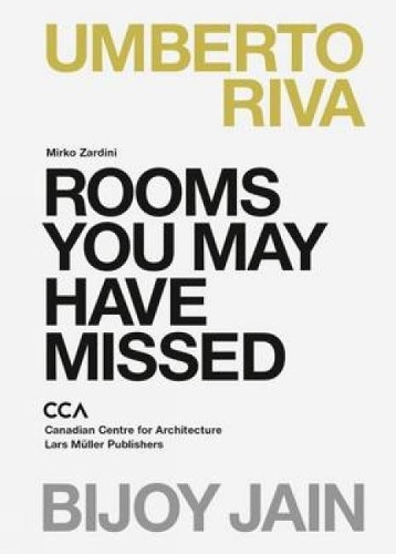 Бумажная книга «Rooms You May Have Missed: Bijoy Jain, Umberto Riva», автор Мирко Зардини - фото №1