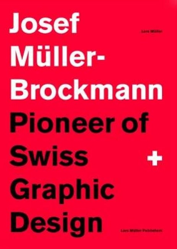 Бумажная книга «Pioneer of Swiss Graphic Design», автор Ларс Мюллер - фото №1