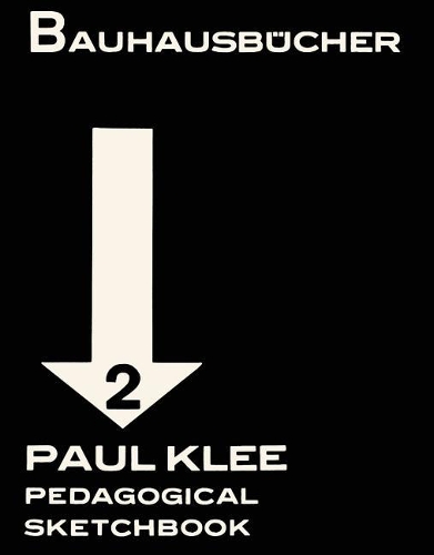 Бумажная книга «Pedagogical Sketchbook: Bauhausbücher 2», автор Пол Кли - фото №1