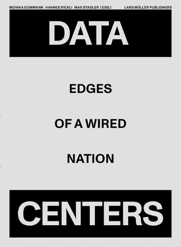 Паперова книга «Data Centers: Edges of a Wired Nation» - фото №1