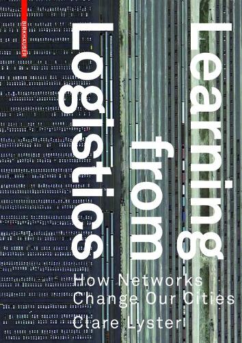 Бумажная книга «Learning from Logistics: How Networks Change our Cities», автор Клэр Листер - фото №1