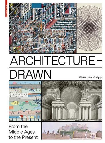 Бумажная книга «Architecture - Drawn: From the Middle Ages to the Present», автор Клаус Ян Филипп - фото №1