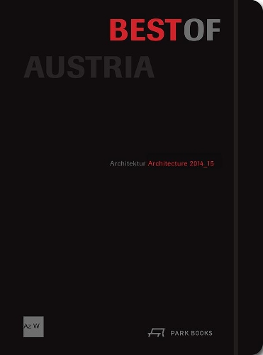 Бумажная книга «Best of Austria – Architecture 2014—15», автор Венская архитектурная мастерская - фото №1