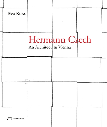 Паперова книга «Hermann Czech: An Architect in Vienna», автор Єва Кусс - фото №1