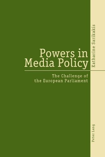 Паперова книга «Powers in Media Policy: The Challenge of the European Parliament», автор Катерина Сарікакіс - фото №1