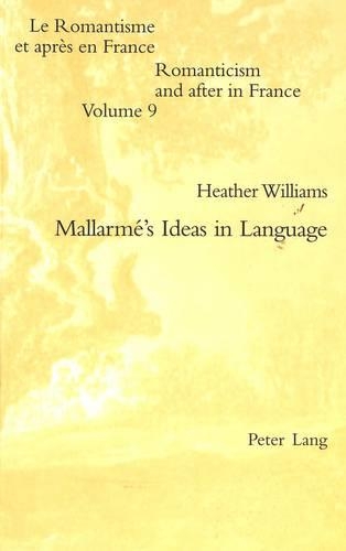 Паперова книга «Mallarme's Ideas in Language», автор Хізер Вільямс - фото №1