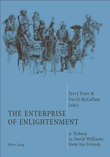 Паперова книга «The Enterprise of Enlightenment: A Tribute to David Williams from His Friends», автор Девід Вільямс - фото №1