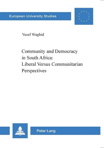 Бумажная книга «Community and Democracy in South Africa: Liberal versus Communitarian Perspectives», автор Юсеф Вагид - фото №1