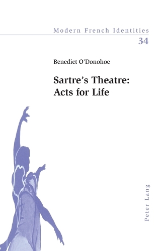 Паперова книга «Sartre's Theatre: Acts for Life», автор Бенедикт О'Донохью - фото №1