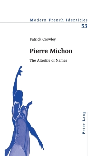 Бумажная книга «Pierre Michon: The Afterlife of Names», автор Патрик Кроули - фото №1