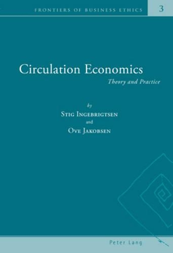 Паперова книга «Circulation Economics: Theory and Practice», авторів Ове Д. Якобсен, Стіг Інгебрігтсен - фото №1