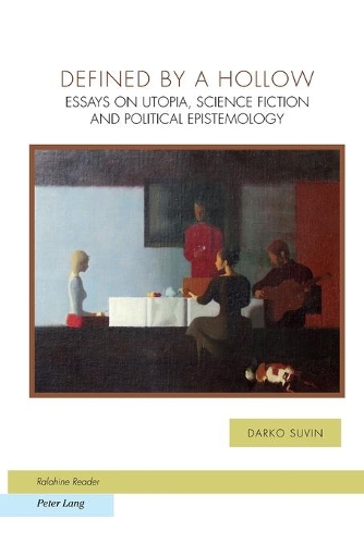 Паперова книга «Defined by a Hollow: Essays on Utopia, Science Fiction and Political Epistemology», автор Дарко Сувін - фото №1
