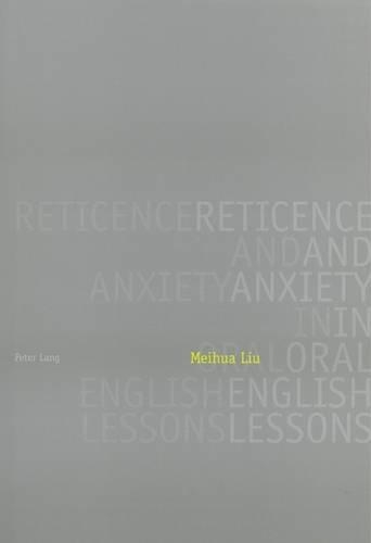 Бумажная книга «Reticence and Anxiety in Oral English Lessons», автор Мейхуа Лю - фото №1